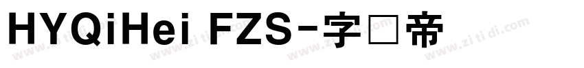 HYQiHei FZS字体转换